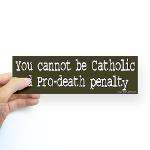 Bumper Sticker   You cannot be Catholic and pro de