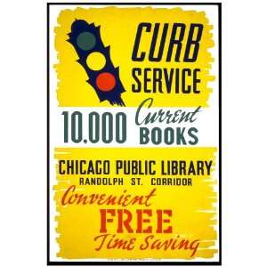  11x 14 Poster.  Curve Service  Chicago Public Library 