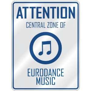    CENTRAL ZONE OF EURODANCE  PARKING SIGN MUSIC: Home Improvement