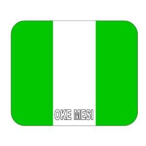  Nigeria, Oke Mesi Mouse Pad 