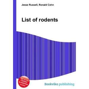  List of rodents Ronald Cohn Jesse Russell Books