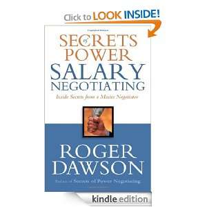 Secrets of Power Salary Negotiating: Inside Secrets from a Master 