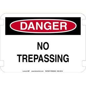 20 x 14 Standard Danger Signs  No Trespassing:  Industrial 