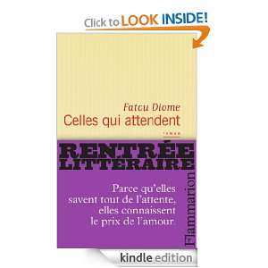 Celles qui attendent (French Edition): Fatou Diome:  Kindle 