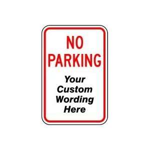   PARKING ___ 18 x 12 Sign .080 Reflective Aluminum