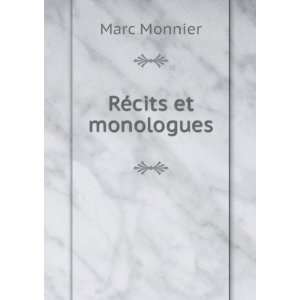  RÃ©cits et monologues Marc Monnier Books