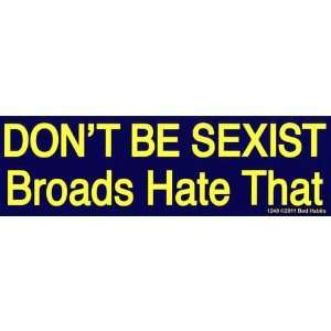  Broads Hate That: Automotive