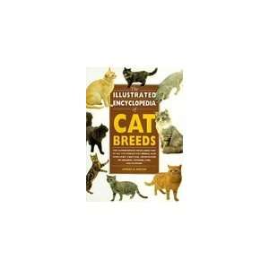  The Illustrated Encyclopedia of Cat Breeds by Angela 