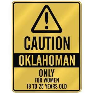   18 TO 25 YEARS OLD  PARKING SIGN STATE OKLAHOMA
