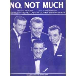  Sheet Music No Not Much The Four Lads 197 
