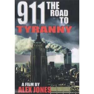  911 The Road to Tyranny 