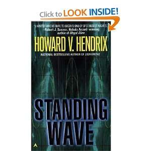  Standing Wave [Paperback] Howard V. Hendrix Books