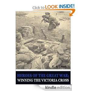 Heroes of the Great War;: Or, Winning the Victoria Cross (Illustrated 