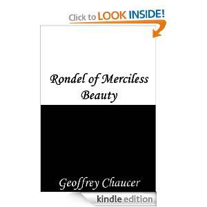 Rondel of Merciless Beauty Geoffrey Chaucer  Kindle Store