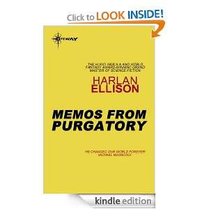 Memos from Purgatory Harlan Ellison  Kindle Store