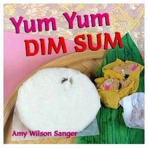  Yum Yum Dim Sum   Board Book: Home & Kitchen