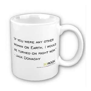  30 Rock Jack Turned On Quote Mug