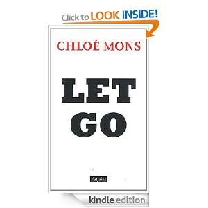 Let Go (ESSAIS) (French Edition) Chloé Mons  Kindle 