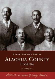   Alachua County, Florida (Black America Series) by 