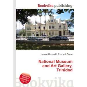 National Museum and Art Gallery, Trinidad: Ronald Cohn Jesse Russell 