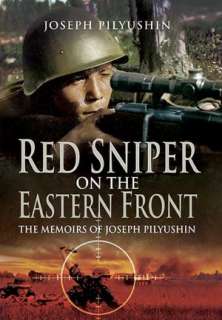 Sniper on the Eastern Front The Memoirs of Sepp Allerberger Knights 