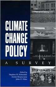 Climate Change Policy: A Survey, (1559638818), Stephen H. Schneider 