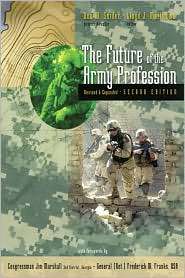 The Future of the Army Profession, Revised and Expanded Second Edition 