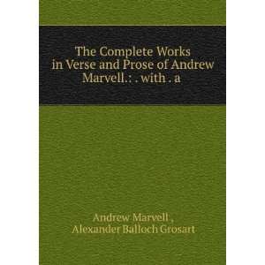   . . with . a . Alexander Balloch Grosart Andrew Marvell  Books