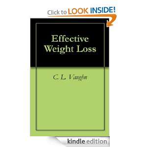 Effective Weight Loss C. L. Vaughn  Kindle Store
