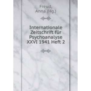   fÃ¼r Psychoanalyse XXVI 1941 Heft 2 Anna (Hg.) Freud Books