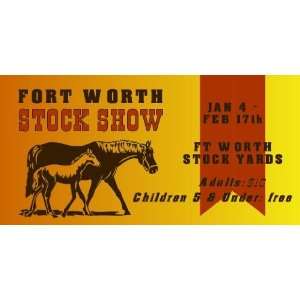    3x6 Vinyl Banner   Dallas Ft Worth Stock Show: Everything Else