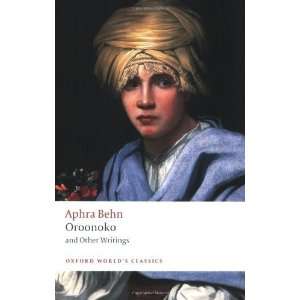   Writings (Oxford Worlds Classics) [Paperback]: Aphra Behn: Books