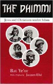 The Dhimmi Jews and Christians under Islam, (0838632629), David 