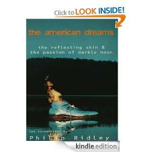The American Dreams (Methuen Screenplays): Philip Ridley:  