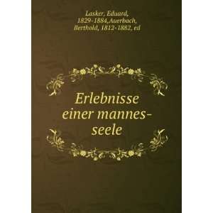    Eduard, 1829 1884,Auerbach, Berthold, 1812 1882, ed Lasker Books