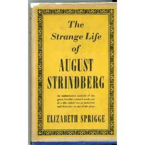   Life of August Strindberg Elizabeth Sprigge  Books