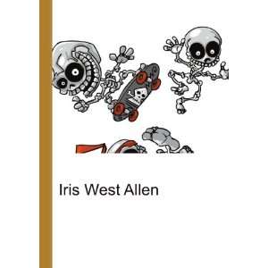  Iris West Allen: Ronald Cohn Jesse Russell: Books