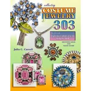   : Collecting Costume Jewelry 303 [Paperback]: Julia C. Carroll: Books