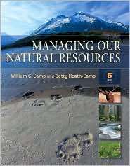 Managing Our Natural Resources, (1428318682), William G. Camp 