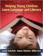 Helping Young Children Learn Language and Literacy Birth Through 