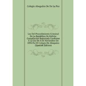   De Abogados (Spanish Edition): Colegio Abogados De De La Paz: Books