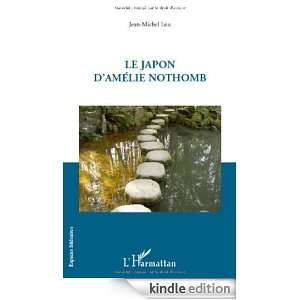 Japon damelie nothomb (Espaces littéraires) (French Edition): Jean 