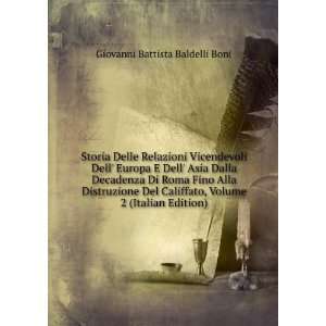   , Volume 2 (Italian Edition): Giovanni Battista Baldelli Boni: Books