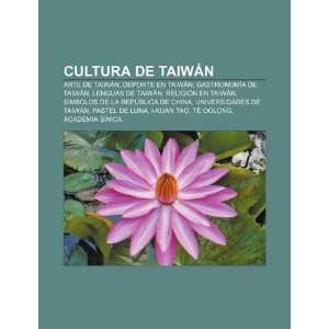 Cultura de Taiwán Arte de Taiwán, Deporte en Taiwán, Gastronomía 