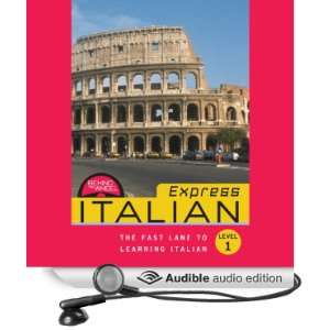 Behind the Wheel Express   Italian 1 [Unabridged] [Audible Audio 