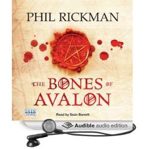  The Bones of Avalon (Audible Audio Edition) Phil Rickman 