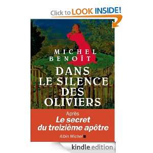 Dans le silence des oliviers (LITT.GENERALE) (French Edition): Michel 