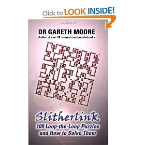   Loop Puzzles and How to Solve Them [Paperback] Dr Gareth Moore Books