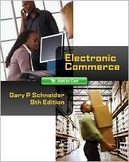 Electronic Commerce, (0538469242), Gary Schneider, Textbooks   Barnes 