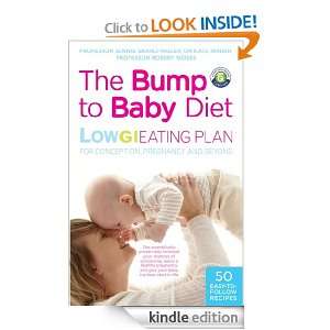 The Bump to Baby Diet: Low GI Eating Plan for Conception, Pregnancy 